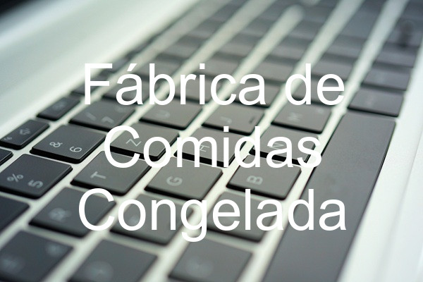 Fábrica de Comidas Congelada