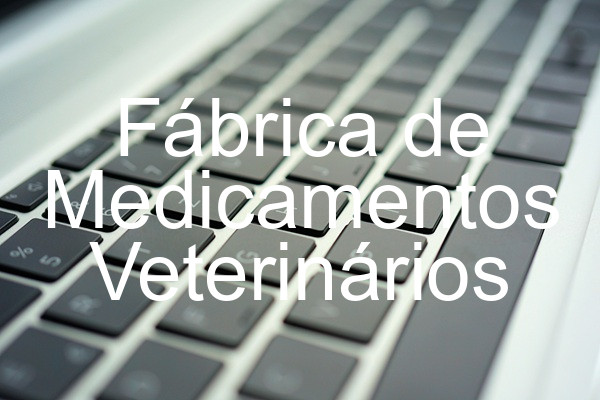 Fábrica de Medicamentos Veterinários
