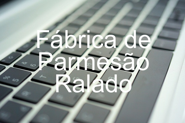 Fábrica de Parmesão Ralado