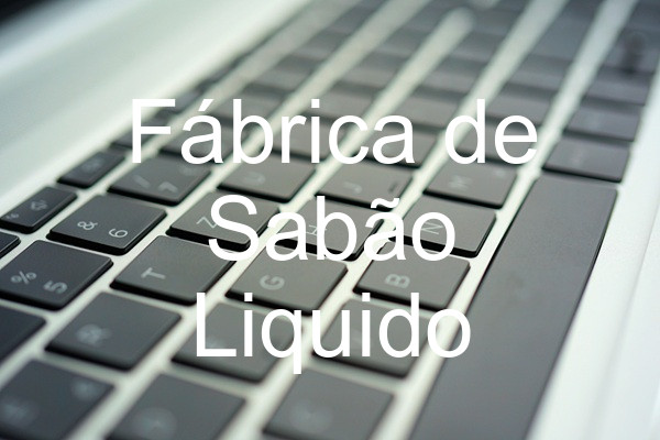 Fábrica de Sabão Liquido