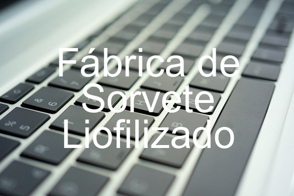 Fábrica de Sorvete Liofilizado