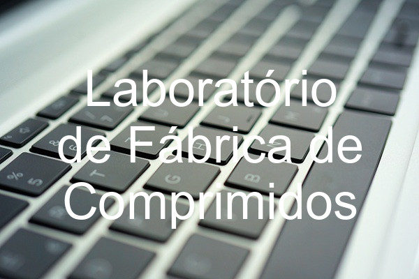 Laboratório de Fábrica de Comprimidos