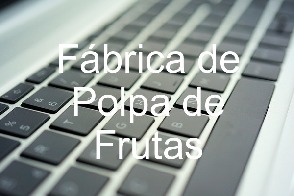 Fábrica de Polpa de Frutas