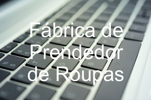 Fábrica de Prendedor de Roupas