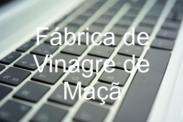 Fábrica de Vinagre de Maçã