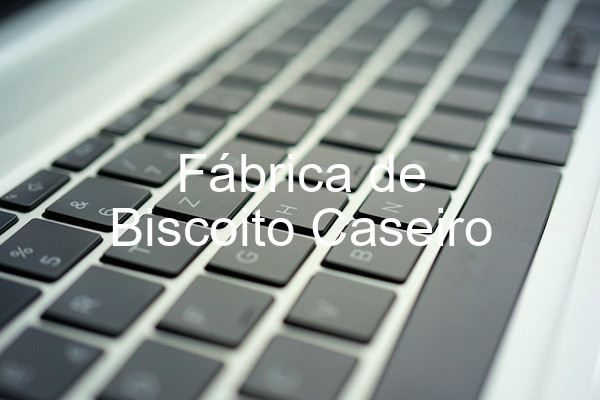Fábrica de Biscoito Caseiro