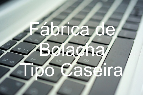Fábrica de Bolacha Tipo Caseira