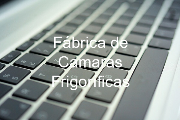 Fábrica de Camaras Frigoríficas