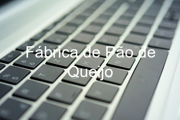 Fábrica de Pão de Queijo