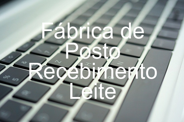 Fábrica de Posto Recebimento Leite